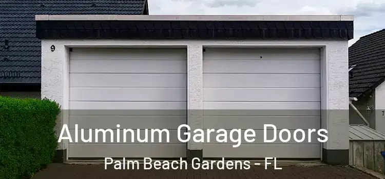  Aluminum Garage Doors Palm Beach Gardens - FL